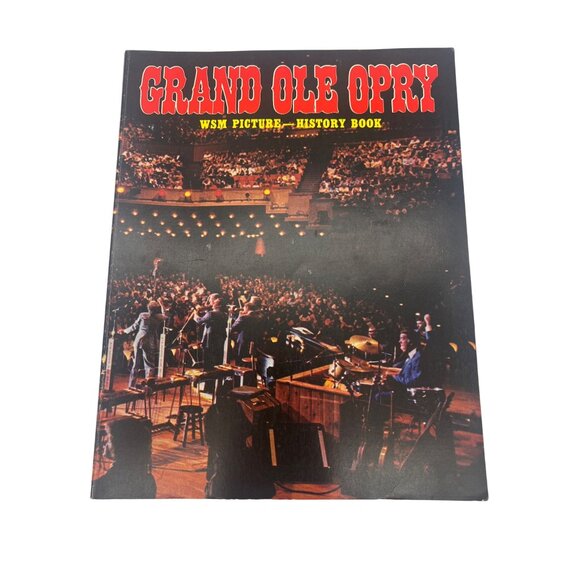 Grand Ole Opry WSM Picture-History Book Paperback 1979 Vintage Country Music - Picture 1 of 11
